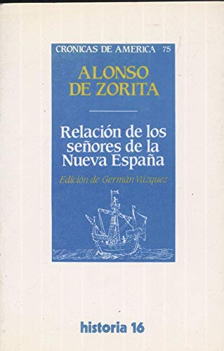 Stock image for Relacion de los Seores de la Nueva Espaa for sale by Hamelyn