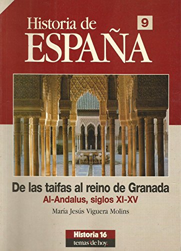 9788476792858: De las Taifas al Reino de Granada al-Andalus, siglos XI-XV