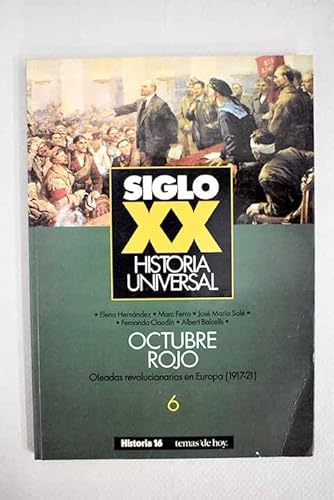 Revista Historia 16 Siglo XX Historia Universal NÂº 6 Octubre Rojo - Varios Autores