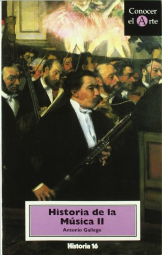 Imagen de archivo de HISTORIA DE LA MUSICA II a la venta por TERAN LIBROS