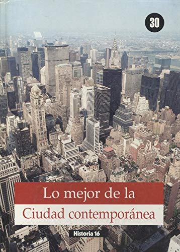 Stock image for Lo Mejor de la Ciudad Contemporanea (Volume 30) for sale by Iridium_Books