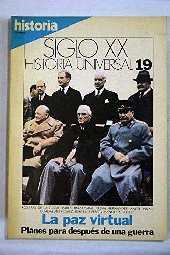 Stock image for HISTORIA 16/SIGLO XX-HISTORIA UNIVERSAL (REVISTA N 19). La paz virtual for sale by Libreria HYPATIA BOOKS