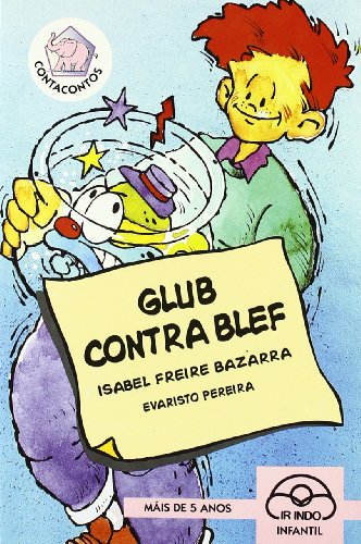 Imagen de archivo de Glub contra Blef (O Elefante Contacontos, Band 2) a la venta por medimops