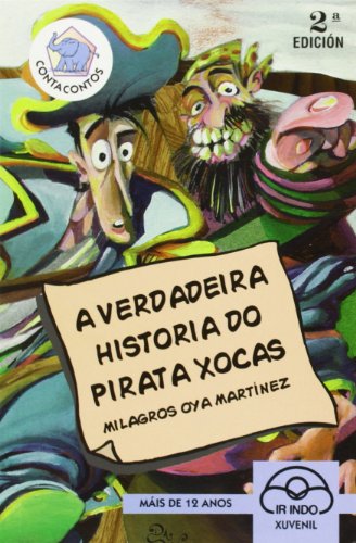 Beispielbild fr A verdadeira historia do pirata Xocas (O Elefante Contacontos, Band 5) zum Verkauf von medimops