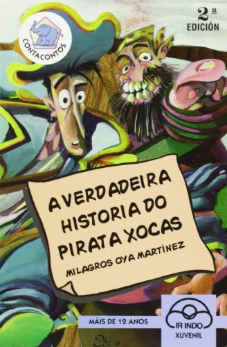 Stock image for A verdadeira historia do pirata Xocas (O Elefante Contacontos, Band 5) for sale by medimops