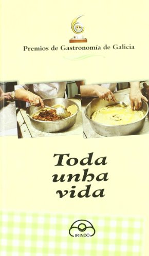9788476803318: Toda unha vida (manuais) (Spanish Edition)