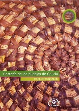 9788476805107: Cesteria de los pueblos de Galicia