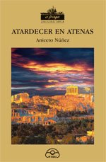 Beispielbild fr Atardecer en Atenas zum Verkauf von AG Library