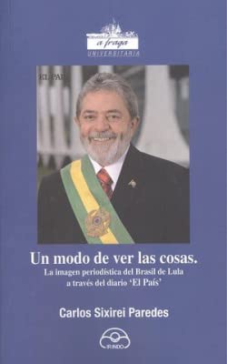 Imagen de archivo de Un modo de ver las cosas: la imagen periodistica del brasil a la venta por AG Library
