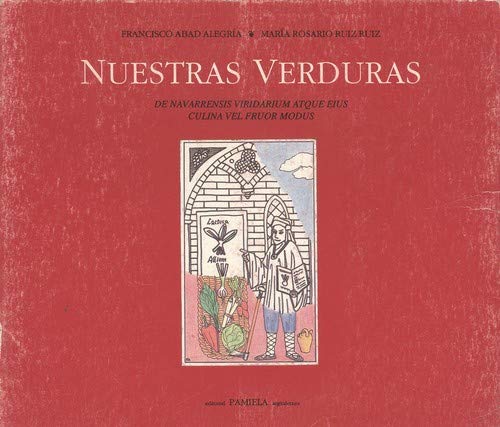 Stock image for Nuestras Verduras for sale by Almacen de los Libros Olvidados