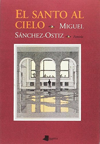 Beispielbild fr El santo al cielo zum Verkauf von Libros del cuervo