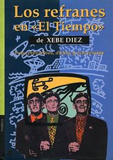 9788476812303: Los refranes en el tiempo? (Ensayo y Testimonio)