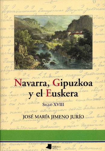 Beispielbild fr Navarra,gipuzkoa y el euskera zum Verkauf von Ammareal