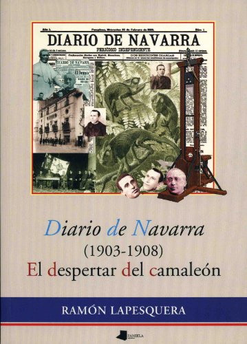 Imagen de archivo de DIARIO DE NAVARRA (1903-1908) (Pamplona, 2003) El despertar del camalen a la venta por Multilibro