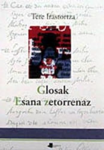 Beispielbild fr Glosak. Esana zetorrenaz (Pamiela Poesia) zum Verkauf von Buchpark