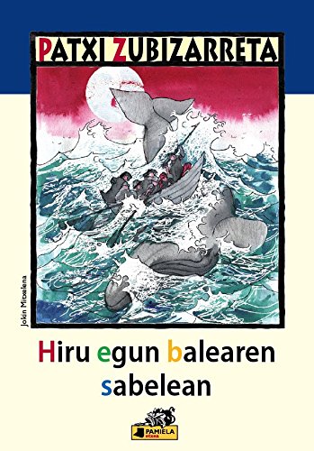 Imagen de archivo de Hiru egun balearen sabelean (Haur Literatura) a la venta por medimops