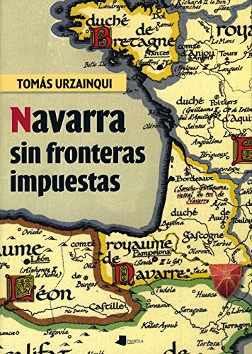 Beispielbild fr NAVARRA SIN FRONTERAS IMPUESTAS (2 ED.) zum Verkauf von Hilando Libros