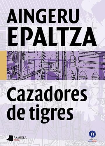 Stock image for CAZADORES DE TIGRES for sale by Antrtica