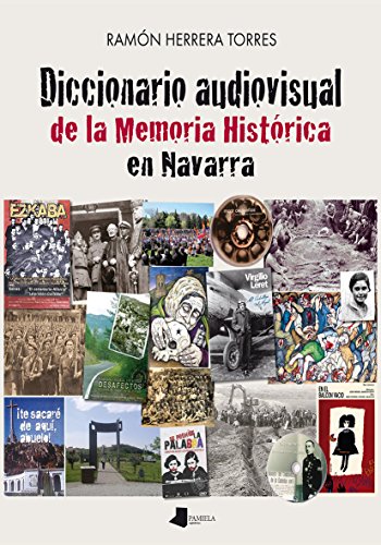 Imagen de archivo de DICCIONARIO AUDIOVISUAL DE LA MEMORIA HISTRICA EN NAVARRA a la venta por Antrtica