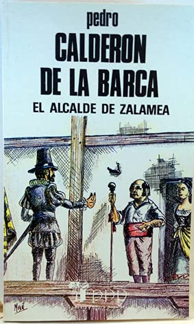 9788476820100: ALCALDE DE ZALAMEA - EL