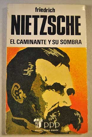 Stock image for El caminante y su sombra for sale by librosvividos