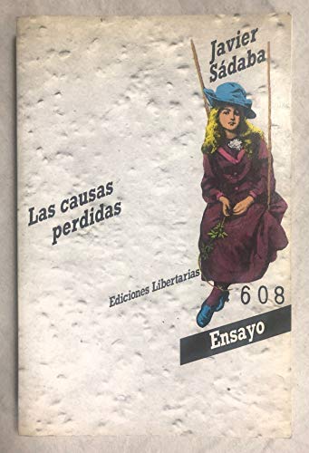 Stock image for LAS CAUSAS PERDIDAS for sale by Librera Races