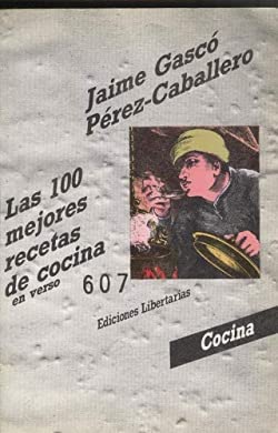 Beispielbild fr Las 100 Mejores Recetas de Cocina en Verso zum Verkauf von Hamelyn