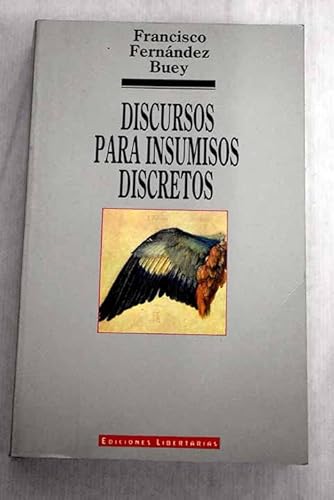 Beispielbild fr Discursos para Insumisos Discretos zum Verkauf von Librera 7 Colores