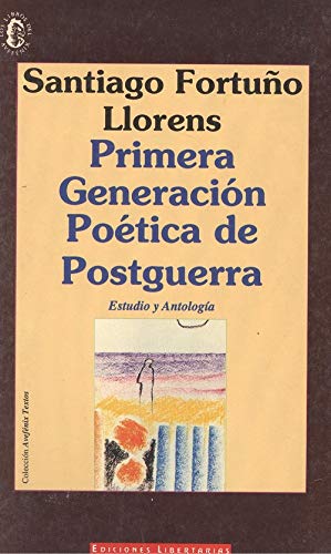 Imagen de archivo de PRIMERA GENERACION POETICA DE POSTGUERRA a la venta por Hilando Libros