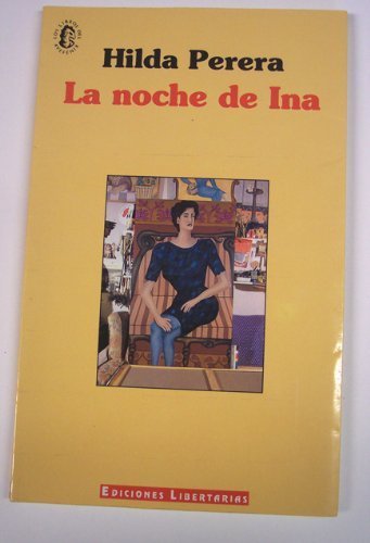 Stock image for La noche de Ina (Los Libros del avefe nix) (Spanish Edition) for sale by ThriftBooks-Dallas