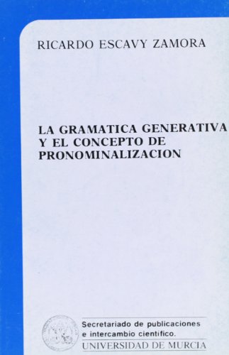 9788476840115: GRAMATICA GENERATIVA Y EL CONCEPTO DE PRONOMINALIZACION,LA