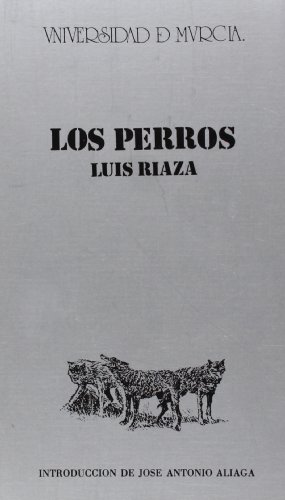 Imagen de archivo de Los perros (Antologia teatral espanola) (Spanish Edition) a la venta por Book House in Dinkytown, IOBA