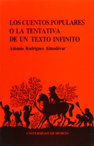 9788476841945: Los cuentos populares o la tentativa de un texto infinito (Serie Ensayos sobre literatura infantil) (Spanish Edition)