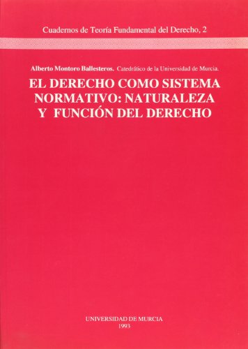 Stock image for El Derecho Como Sistema Normativo:Naturaleza for sale by Serendipity