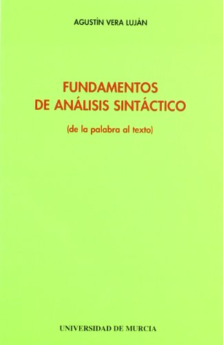 Beispielbild fr Fundamentos de Anlisis Sintctico: : (de la palabra al texto) zum Verkauf von Ammareal