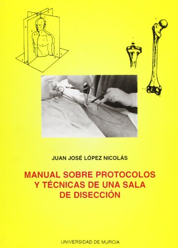 9788476848326: Manual sobre Protocolos y Tcnicas de Una Sala de Diseccin (SIN COLECCION)