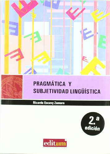 Stock image for PRAGMATICA Y SUBJETIVIDAD LINGUISTICA. 2 EDICION for sale by Prtico [Portico]