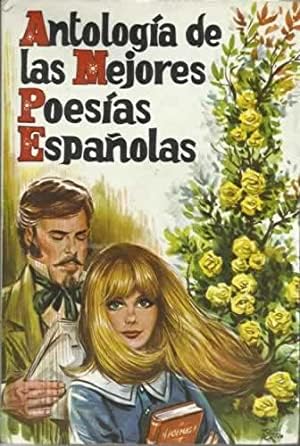 9788476930557: ANTOLOGIA DE LAS MEJORES POESIAS ESPAOLAS