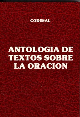 Beispielbild fr Antologa de textos sobre la oracin zum Verkauf von Almacen de los Libros Olvidados