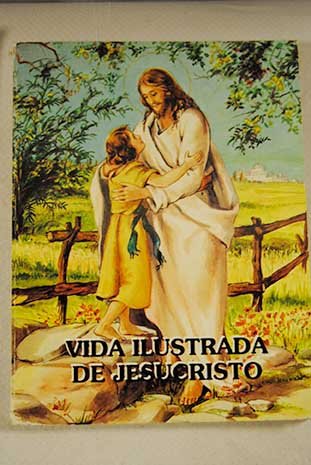 Beispielbild fr VIDA ILUSTRADA DE JESUCRISTO zum Verkauf von Tik Books ME