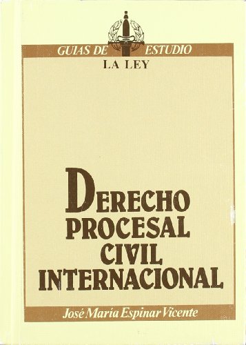 9788476950272: Derecho procesal civil internacional