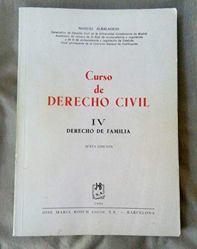 Curso de derecho civil IV. Derecho de familia - Manuel Albaladejo.