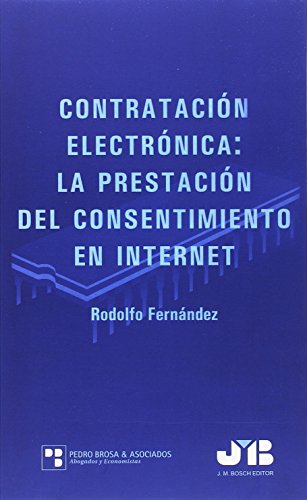 Beispielbild fr CONTRATACIN ELECTRNICA: LA PRESTACIN DEL CONSENTIMIENTO EN INTERNET zum Verkauf von AG Library
