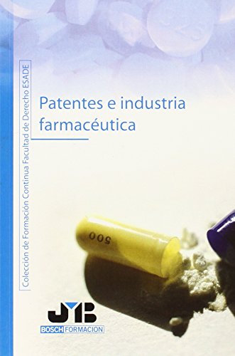 Beispielbild fr Patentes e industria farmacutica zum Verkauf von MARCIAL PONS LIBRERO