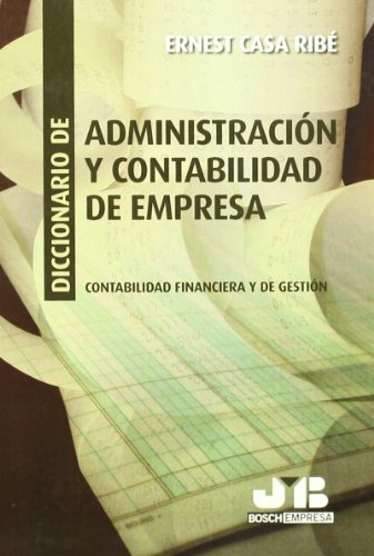 9788476988237: Diccionario de Administracin y Contabilidad de Empresa.: Contabilidad Financiera y de Gestin. (Contabilidad externa e interna)