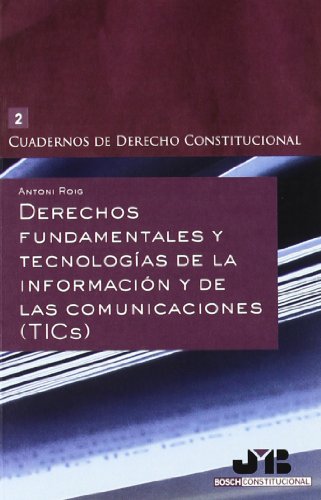 9788476989531: Derechos Fundamentales y Tecnologas de la Informacin y de las Comunicaciones (TICs)