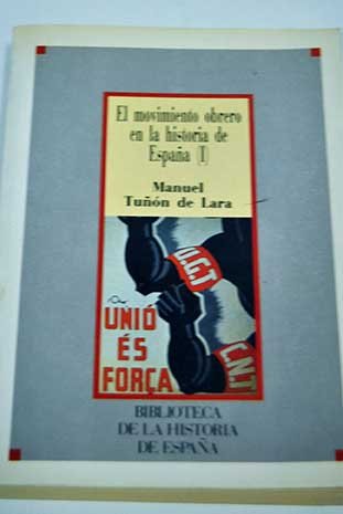 Movimiento obrero en la historia de España (I).