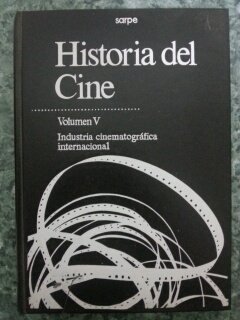 Stock image for Historia Del Cine. Tomo V. Industria Cinematografica Internacional for sale by Hamelyn