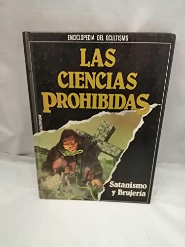 Imagen de archivo de Enciclopedia Del Ocultismo, las Ciencias Prohibidas 4: Satanismo y Brujera a la venta por Hamelyn