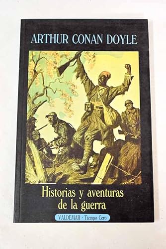 Beispielbild fr Historias y aventuras de la guerra zum Verkauf von Librera Prez Galds